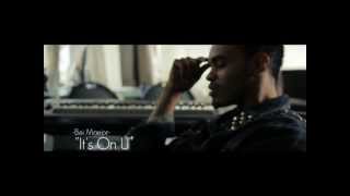 Bei Maejor - Its On You (Official Video)