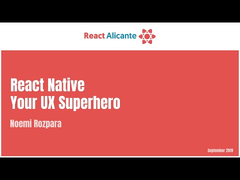 React Native, your UX superhero - NOEMI ROZPARA