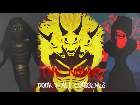 The Mimic BOOK 2 All CUTSCENES