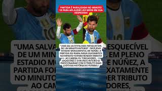 HOMENAGEM HISTÓRICA: PARTIDA É PARALISADA NO MINUTO 10 PARA APLAUDIR LEO MESSI EM SUA DESPEDIDA!