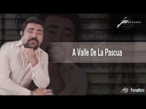 A Valle De La Pascua - José Alí Nieves  - (FD)
