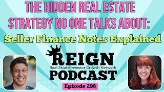 The Hidden Real Estate Strategy No One Talks About: Seller Finance Notes Explained