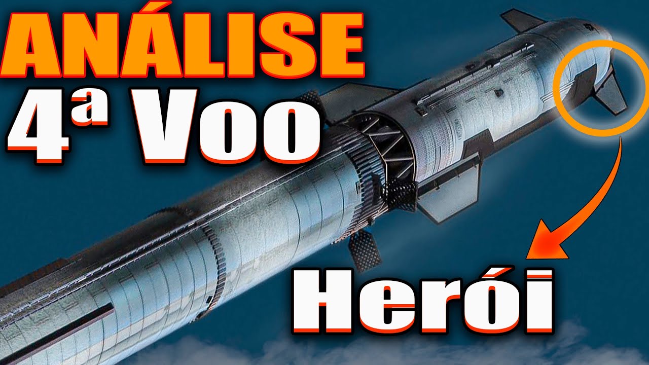 Análise Quarto voo Starship (O Que Deu Errado?)