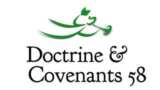 Doctrine and Covenants 58, with Scott Woodward