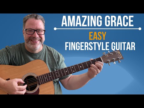Beginner's Guide to Fingerstyle Guitar : Amazing Grace Made EASY