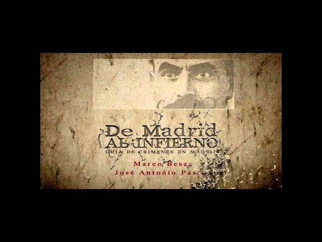Vídeo relacionado con De Madrid al infierno: Guía de crímenes en Madrid (SIN COLECCION)