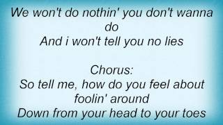 Kris Kristofferson - How Do You Feel Lyrics