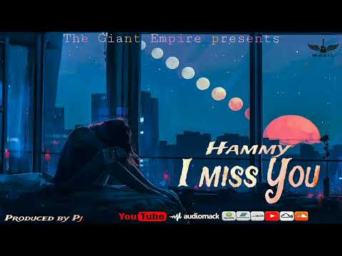 Hammy_-_I miss You_Song
