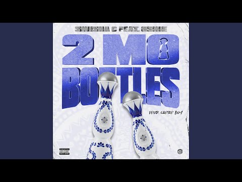 2 Mo Bottles (feat. Oskie)