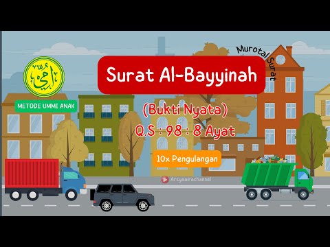 Murotal Surat Al Bayyinah Metode Ummi Anak 10x Pengulangan