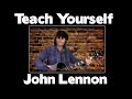 TEACH YOURSELF JOHN LENNON