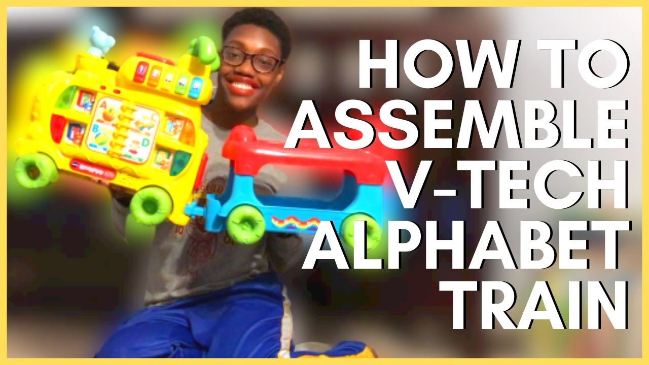 Watch video How to Assemble VTech Alphabet Train | Easy DIY Now How to Assemble VTech Alphabet Train | Easy DIY