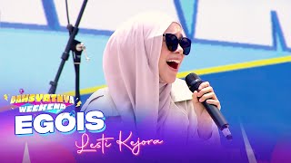 Download lagu Lesti Kejora - Egois | DAHSYATNYA WEEKEND mp3