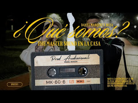 Dante Marque ft Buza - ¿Qué somos? 😈
