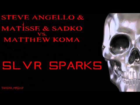 Steve Angello & Matisse & Sadko vs. Matthew Koma - SLVR Sparks (TraxxR Mashup)