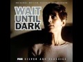 Wait Until Dark  / Main Title / Henry Mancini