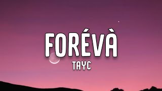 Download lagu Tayc - Forévà (Letra/Lyrics) mp3