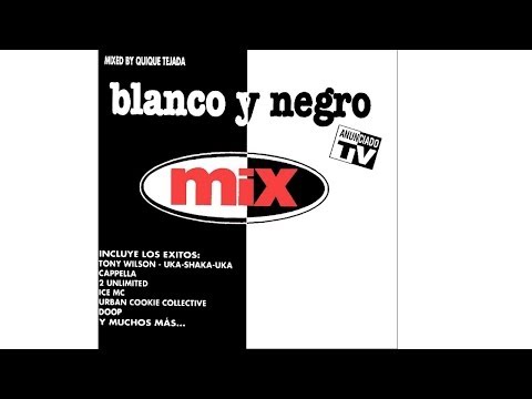 Blanco y Negro Mix Vol. 1 - CD1 (1994)