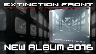 Extinction Front - 'Running With Scissors' album trailer