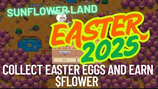 Sunflower Land Easter Event 2025 || Collect Easter Eggs and Earn Flower