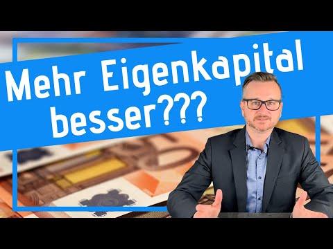 Wissen2go - Mehr Eigenkapital wirklich besser für den Zins? (Baufinanzierung)