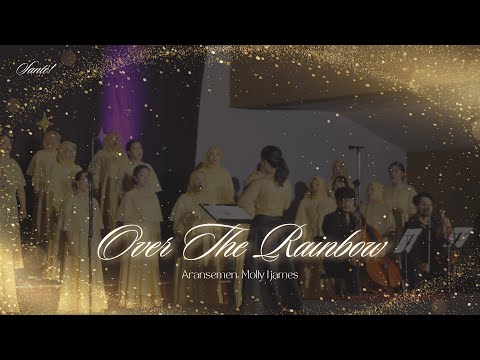 OVER THE RAINBOW (Arr. Molly Ijames) - PARAMADAYA