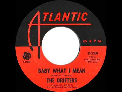1966 Drifters - Baby What I Mean (45)