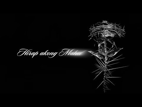 YGF - HIRAP AKONG MAHALIN (OFFICIAL LYRIC VIDEO)