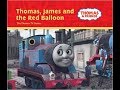 Thomas James And The Red Balloon Thomas Friends Read Aloud Story Books
