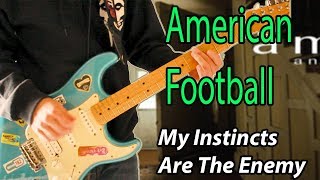 American Football - My Instincts Are The Enemy Guitar Cover 1080P