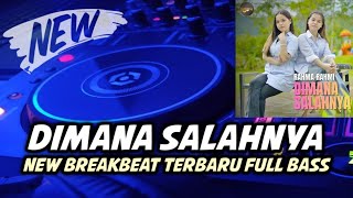 Download lagu DJ DIMANA SALAHNYA NEW BREAKBEAT FULL BASS VIRAL TIKTOK ‼️ mp3