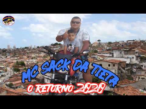 MC SACK DA TIETA - O RETORNO (DJ GAIATO) (FUNK DE PERNAMBUCO)