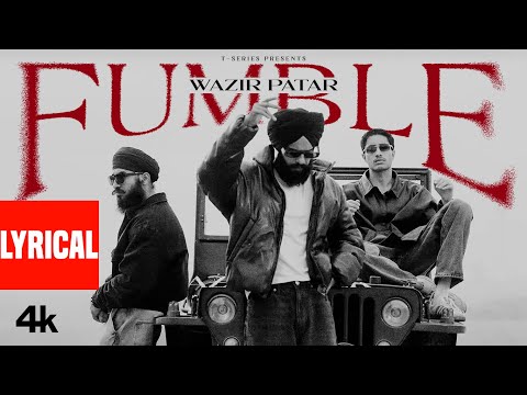 Fumble (Lyrical Video): Wazir Patar | Hukam | New Punjabi Song | T-Series