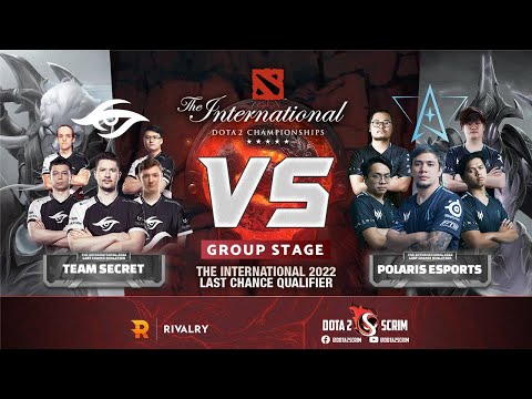 Team Secret vs Polaris Esports - The International 2022: Last Chance Qualifier - Group Stage - BO2