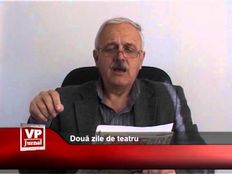 2 zile de teatru