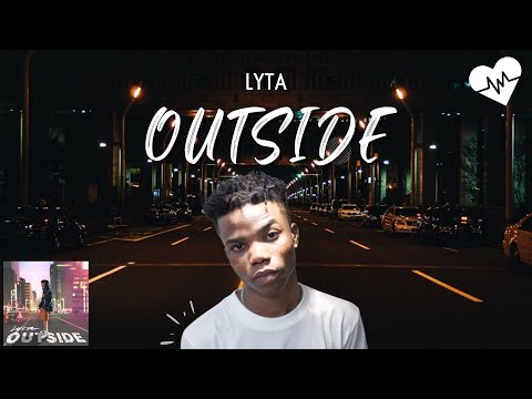 Lyta - Outside (Lyrics) | Songish