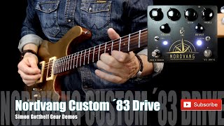 Video thumbnail for Nordvang Custom / ´83 Drive / Demo by Simon Gotthelf by Simon Gotthelf Gear Demos (Simon Gotthelf Music)