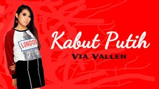 Download lagu Via Vallen - Kabut Putih Lirik mp3 Download lagu Via Vallen - Kabut Putih Lirik mp3