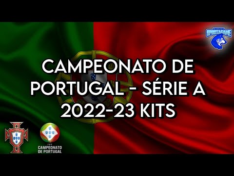 2022-23 Campeonato de Portugal - Série A Kits