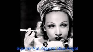 Squirrel Nut Zippers  Blue Angel