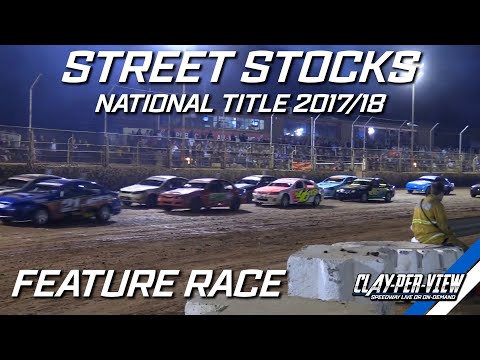 Street Stocks | 29th National Title - A-Main - Adelaide - 16th Feb 2018 | Clay-Per-View