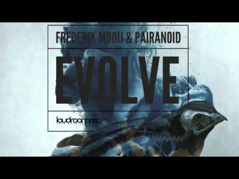 Mooij & Pairanoid - Evolve - Original Mix
