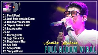 Download lagu 12 Lagu Andika Mahesa Paling Banyak Dicari Saat Ini - Lagu Pop Indonesia Terbaik 2025 Enak Didengar mp3