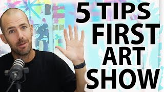 5 Tips For Your First Art Show - What every artist should know when hanging artwork