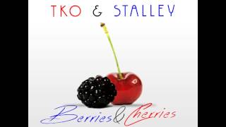 TKO ft. Stalley - Berries & Cherries (LeakJones Exclusive)