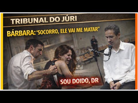⭐JÚRI | "ELA AGONIZAVA, ERA GRITO DE TERROR, DR" | "SOU DOIDO, DR"⭐