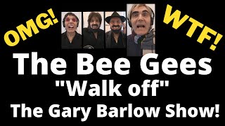 THE BEE GEES WALK OFF THE GARY BARLOW SHOW!!!