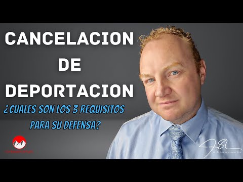 ¡Los 3 Requisitos que usted NECESITA para la Cancelación de Deportación!