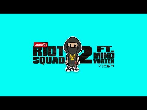 Jaguar Skills - Riot Squad 2 (feat. Mind Vortex)