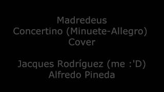 Concertino (Minuete-Allegro) by Madredeus Cover